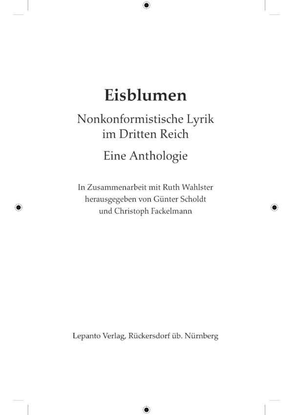 Eisblumen_A_Inhaltsverzeichnis_Seite_1 Eisblumen. Nonkonformistische Lyrik im Dritten Reich
