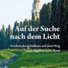 Rilinger_Cover_600x600 Auf der Suche nach dem Licht. Zeichen des Glaubens auf dem Weg von Aquileia nach Rom