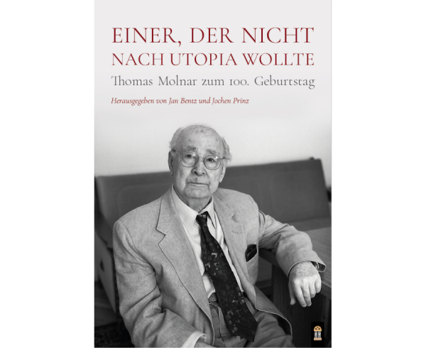 Thomas Molnar – ein vergessener katholischer Philosoph